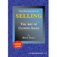 The Psychology of Selling: The Art of Closing the Sale by Brian Tracy (Nightingale Conant): 1651CDS Abridged: The Art of Closing the Sale