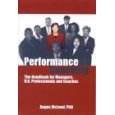 Performance Coaching: The Handbook for Managers, HR Professionals and Coaches